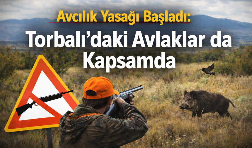 Torbalı’daki Avlaklarda Denetimler Artacak