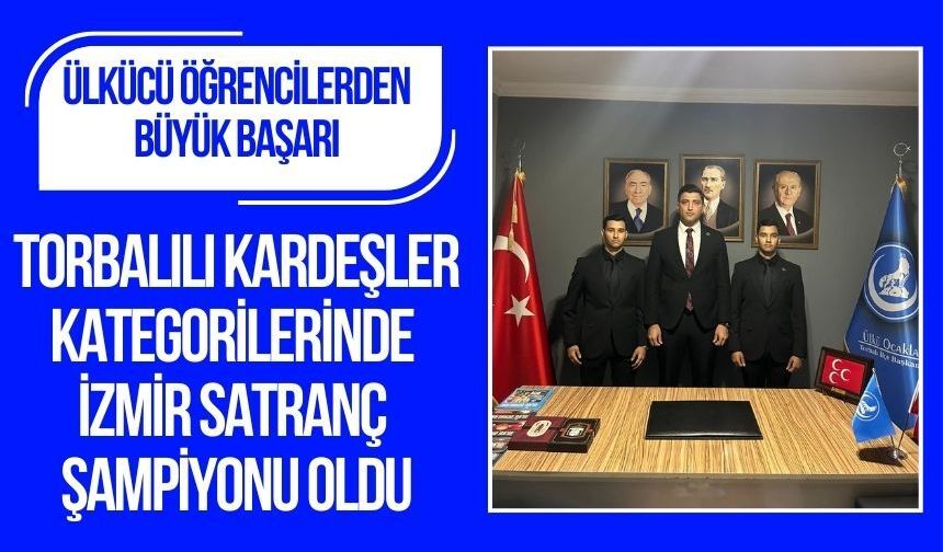 Torbalılı kardeşler satrançta İzmir şampiyonu