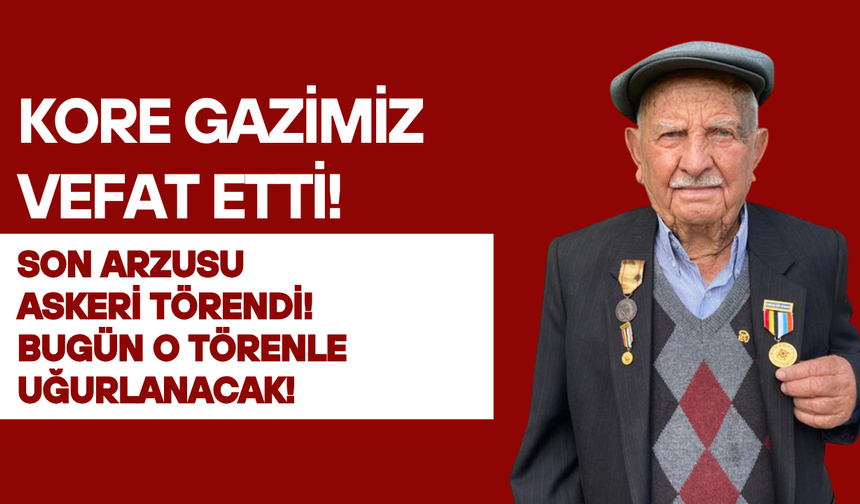 Torbalı’nın Kore Gazisi Behlül Pehlivan Vefat Etti