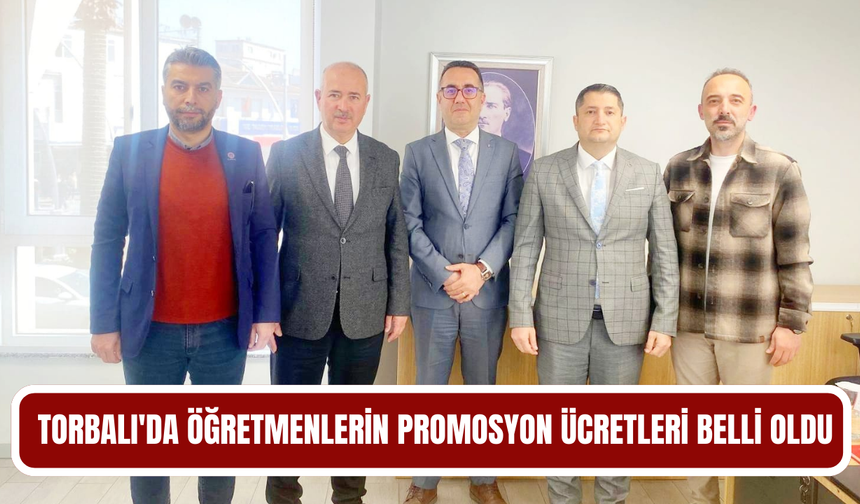 Torbalı'da öğretmenlerin promosyon ücretleri belli oldu