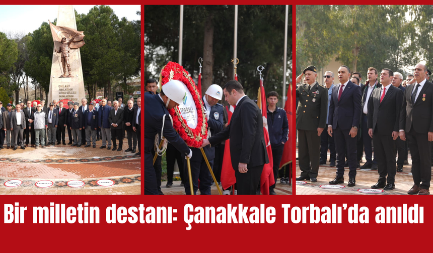 Torbalı’da Çanakkale Zaferi’nin 111. yılı çelenk töreniyle anıldı