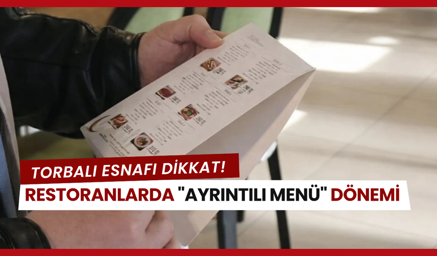 Restoranlarda "ayrıntılı menü" dönemi başlıyor!