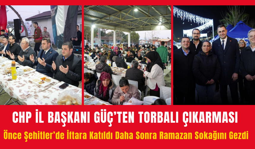 CHP İl Başkanı Güç’ten Torbalı’ya çıkarma