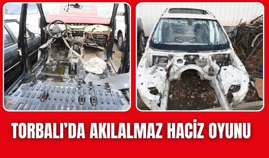 Torbalı’da akılalmaz haciz oyunu