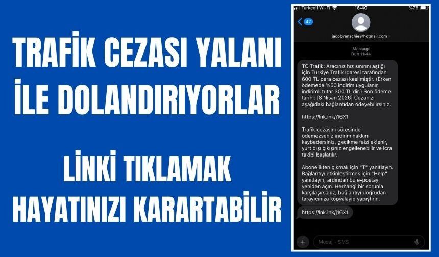 Trafik cezası dolandırıcılığına kanmayın