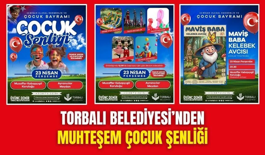Torbalı’da 23 Nisan Coşkusu: Çocuk Şenliği İki Noktada