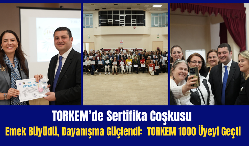 TORKEM’de Sertifika Coşkusu