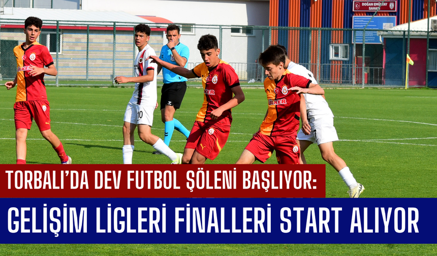 Torbalı’da Dev Futbol Şöleni Başlıyor