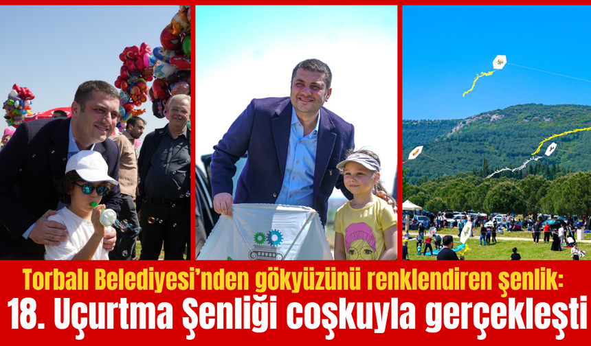 18. Uçurtma Şenliği coşkuyla gerçekleşti