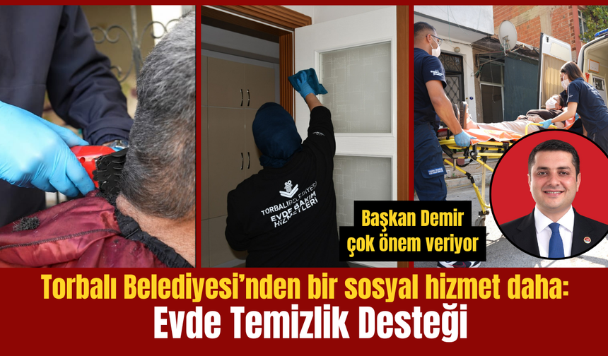 Sosyal Belediyecilikte Etkili Hizmet: Torbalı’da Hayat Kolaylaşıyor
