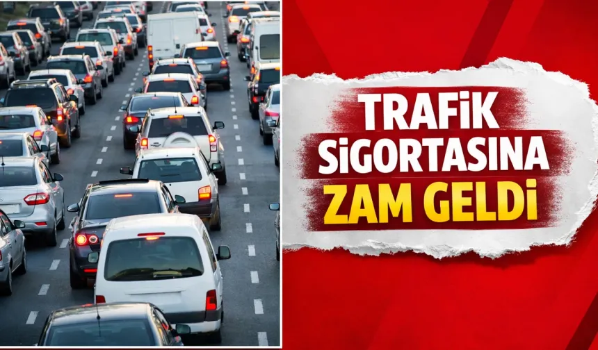 Zorunlu Trafik Sigortasına Zam