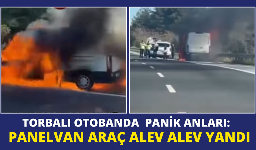 Torbalı Otobanda Panik Anları