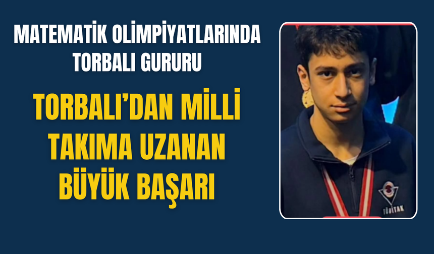 Torbalı’dan milli takıma uzanan büyük başarı