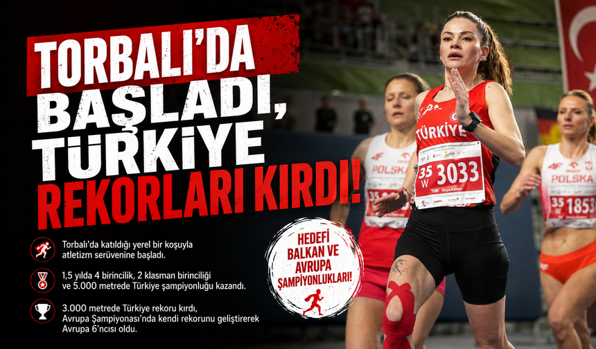 Torbalı’da Başladı, Türkiye Rekorları Kırdı