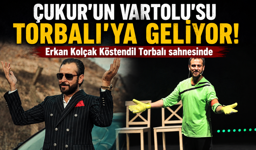 Dev isim Torbalı’ya geliyor! Bu gösteri kaçmaz