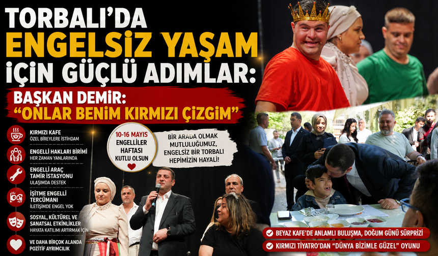 Torbalı’da Engelsiz Yaşam İçin Anlamlı Hafta