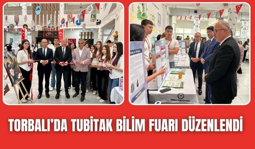 Torbalı Anadolu Lisesi’nde TÜBİTAK Bilim Fuarı Heyecanı