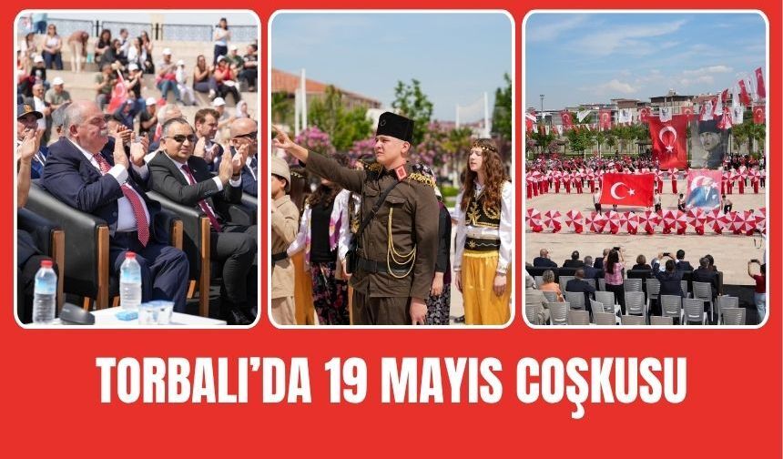Torbalı’da 19 Mayıs Coşkusu Başladı