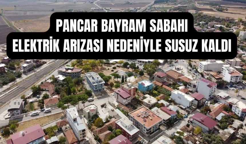 Pancar’da Elektrik Arızası Su Kesintisine Neden Oldu