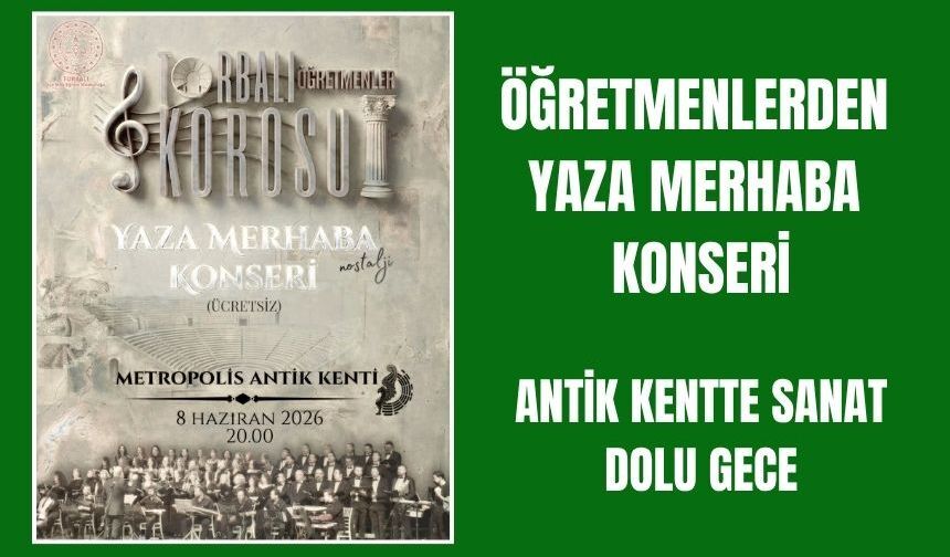 Torbalı Öğretmenler Korosu’ndan Metropolis’te Yaz Konseri