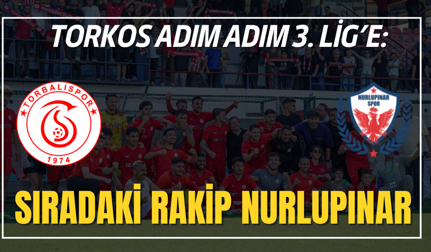 TORKOS adım adım 3. Lig’e: Sıradaki Rakip Nurlupınar