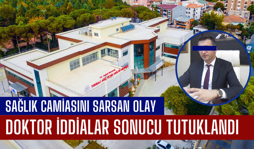 Torbalı’da sağlık camiasını sarsan olay!