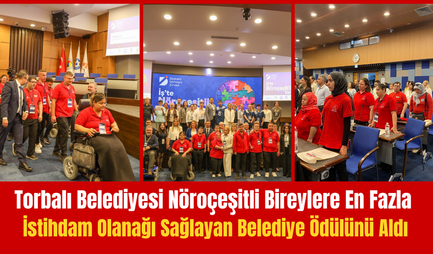 Torbalı Belediyesi’ne Anlamlı Ödül: Engelli İstihdamında Örnek Oldu