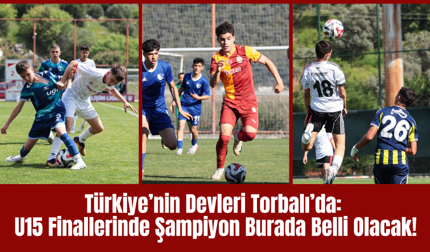 Galatasaray, Fenerbahçe ve Beşiktaş alt yapıları Torbalı'da