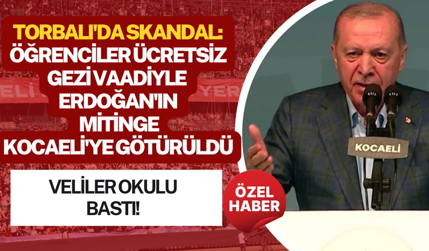 Torbalı’da Skandal İddia: Öğrenciler “Gezi” Denilerek Siyasi Programa Götürüldü!