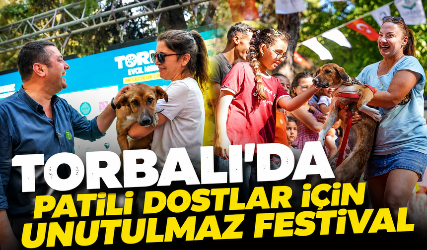 Torbalı'da Patiler İçin Şenlik, Hayvanseverler İçin Bayram