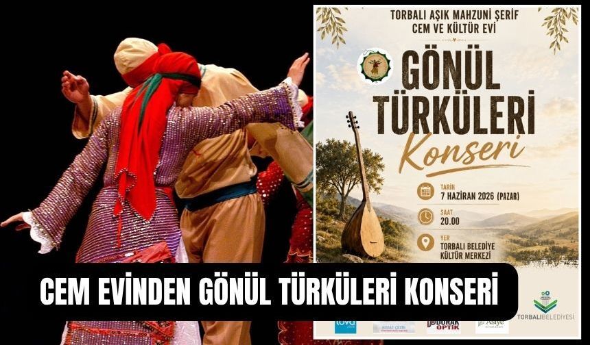 Torbalı’da Türkü Dolu Gece: “Gönül Türküleri Konseri” Düzenlenecek