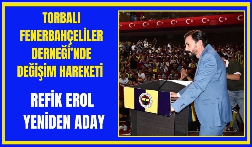 Torbalı Fenerbahçeliler Derneği’nde Değişim Hareketi