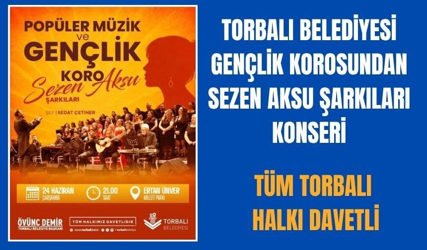 Torbalı’da Sezen Aksu Şarkıları Yankılanacak