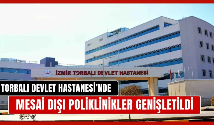 Hastanede Mesai Dışı Poliklinik Hizmeti Sürüyor