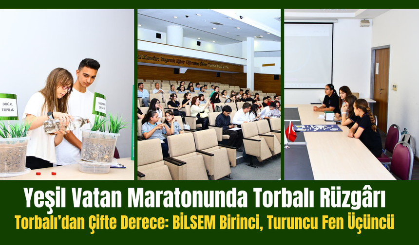 Torbalı’dan Çifte Derece: BİLSEM Birinci, Turuncu Fen Üçüncü