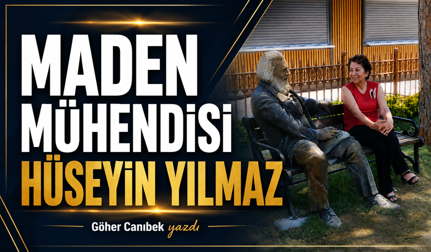 Hüseyin Yılmaz anısına...