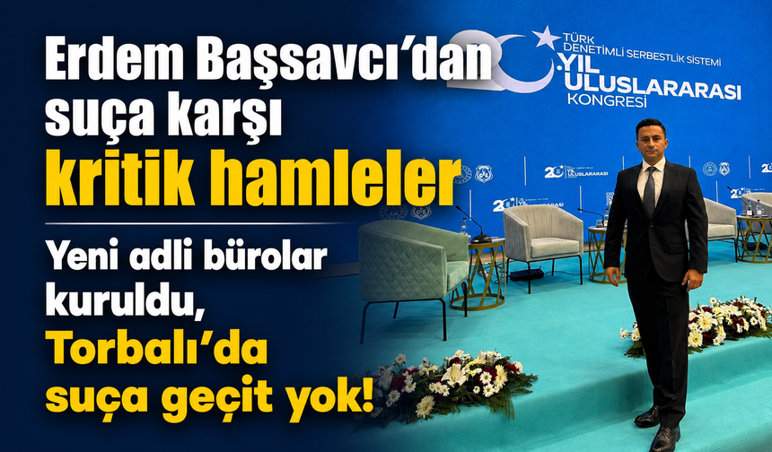 Erdem Başsavcı hızlı başladı