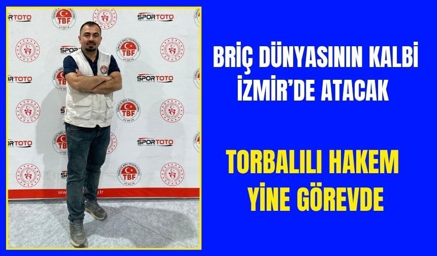 Briç dünyası İzmir'de buluşuyor
