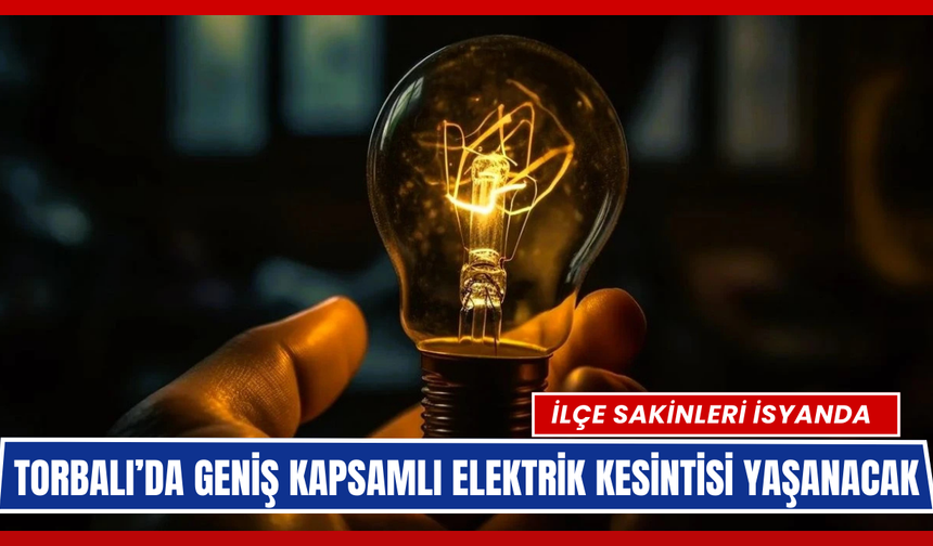 Torbalı yine elektriksiz kalacak