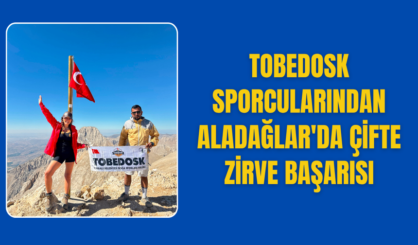 Torbalılı Dağcılardan Aladağlar'da Gururlandıran Başarı