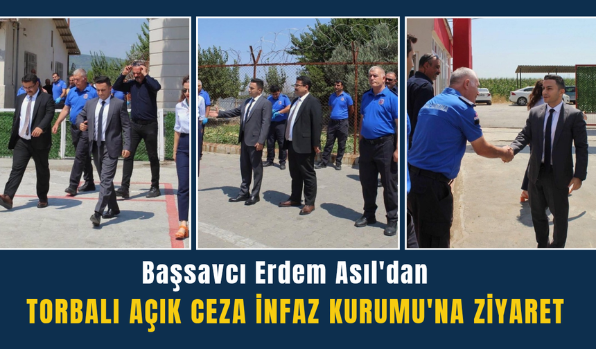 Torbalı'nın Yeni Başsavcısı Erdem Asıl Hızlı Başladı