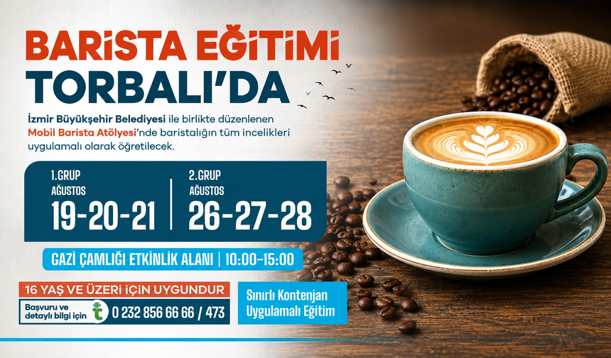 Torbalı’da ücretsiz Mobil Barista Atölyesi düzenlenecek