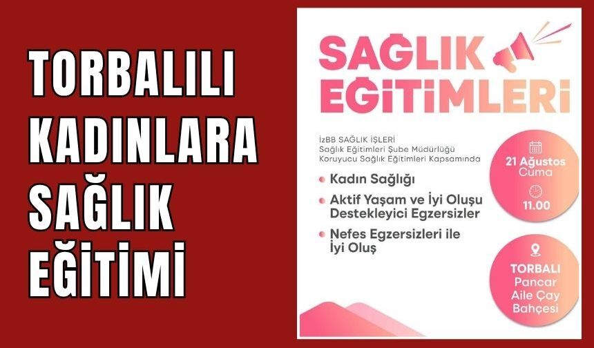 Torbalı’da sağlık eğitimleri başlıyor