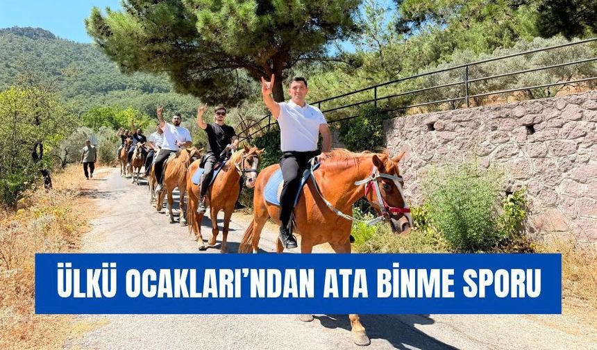 Ülkü Ocakları gençleri bu kez ata bindi