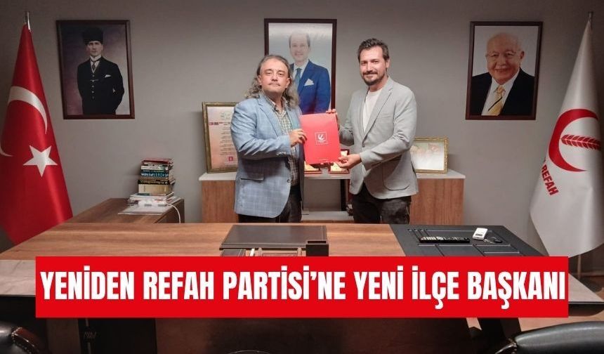 Yeniden Refah Partisi Torbalı’da yeni ilçe başkanı belli oldu