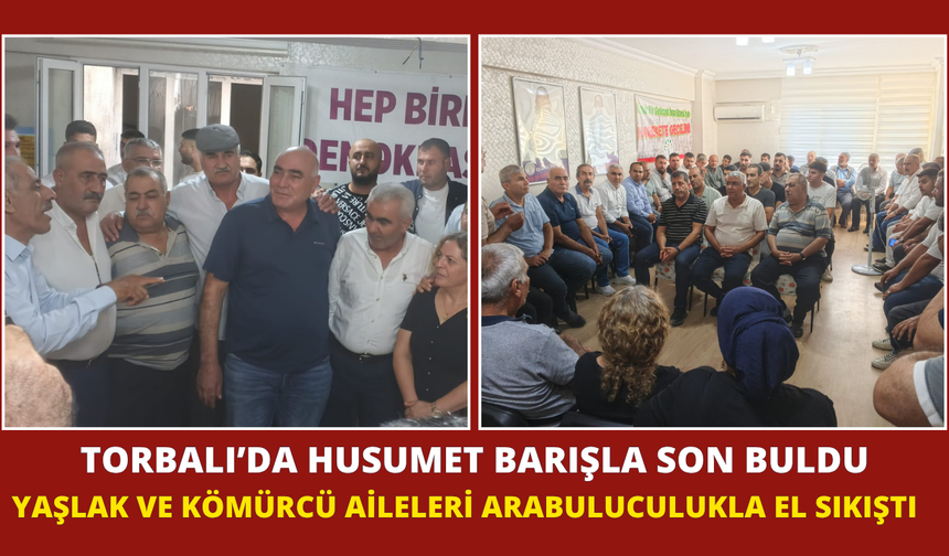 Yaşlak ve Kömürcü aileleri arabuluculukla el sıkıştı