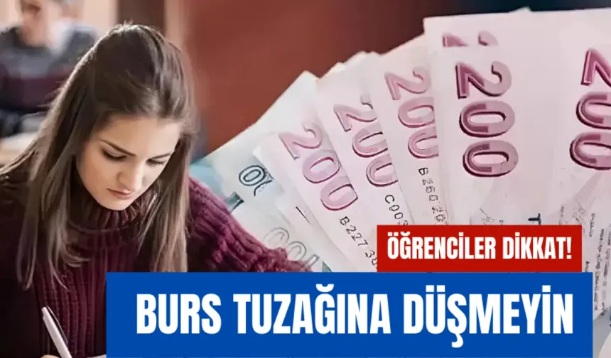 Dolandırıcıların burs tuzağı