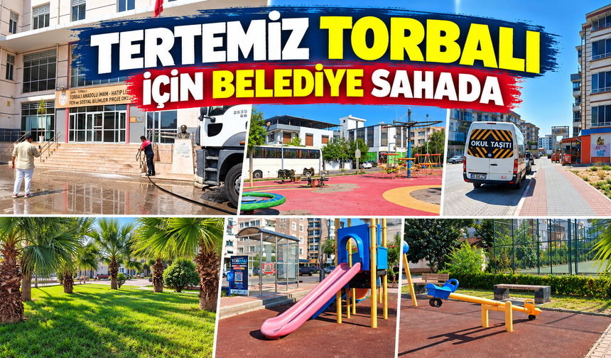 TORBALI’DA HAFTA SONU TEMİZLİK MESAİSİ! EKİPLER KENTİN DÖRT BİR YANINDA ÇALIŞIYOR