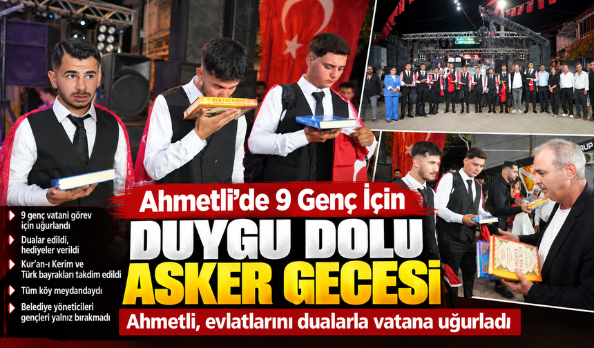 Ahmetli’de 9 Genç İçin Duygu Dolu Asker Gecesi