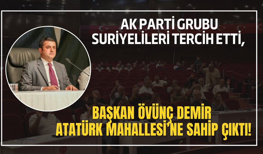 Başkan Demir: Önceliğimiz Atatürk Mahallesi Sakinleri